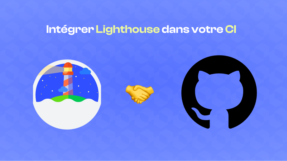 Intégrer Lighthouse CI dans un projet Next.js avec GitHub Actions ...